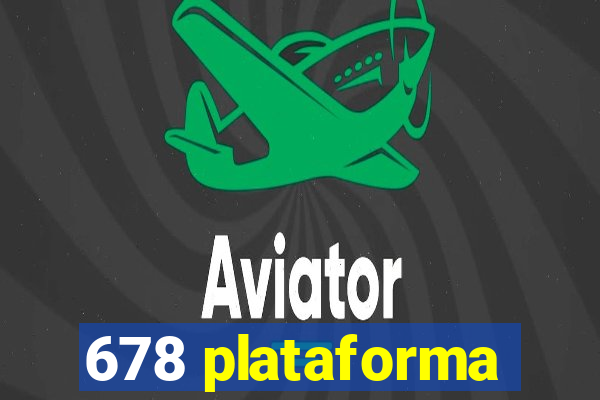 678 plataforma